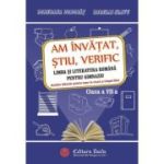 Am învățat,știu, verific. Limba și literatura română. Clasa a VII-a