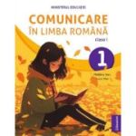 Comunicare în limba română. Manual. Clasa I