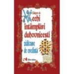 Culegere de vechi întâmplări duhovnicești ziditoare de credință