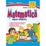 Matematică. Suport Didactic. Clasa a IV-a