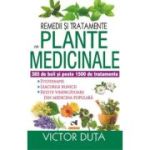 Remedii și tratamente cu PLANTE MEDICINALE