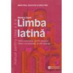 LIMBA LATINĂ. Manual. Clasa a X-a