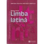 LIMBA LATINĂ. Manual. Clasa a XII-a