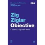 Obiective. Cum să obții mai mult