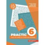 PRACTIC 6. Caiet de limba și literatura română