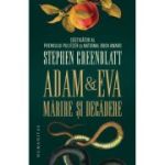 Adam & Eva. Mărire și decădere