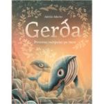 Gerda. Povestea curajului pe mare