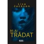 M-ai trădat