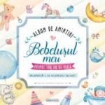 Bebelușul meu. Album de amintiri (bleu)