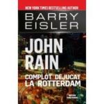 John Rain. Complot dejucat la Rotterdam