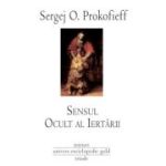 Sensul Ocult al Iertării