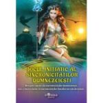 Jocul Inițiatic al Sincronicităților Dumnezeiești