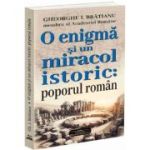O enigma și un miracol istoric: poporul român