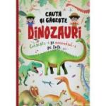 Dinozauri. Caută și găsește