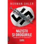 Naziștii și drogurile. Senzații tari în al Treilea Reich