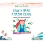 Ziua în care a căzut cerul
