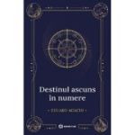 Destinul ascuns în numere