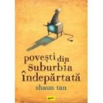 Povești din suburbia îndepărtată