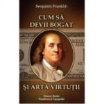 Cum să devii bogat și arta virtuții