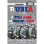 Rusia, de la A Treia Romă, la Omuleții Verzi