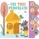 Cei trei purceluşi. Carte sonoră cu 10 sunete