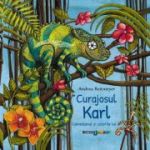 Curajosul Karl. Cameleonul și culorile lui