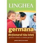 Germana. Dicțonarul tău isteț. German-român/român-german