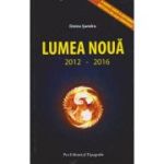 Lumea Nouă. 2012-2016