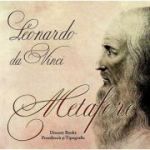 Metafore. Leonardo da Vinci