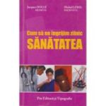 Cum să ne îngrijim zilnic sănătatea