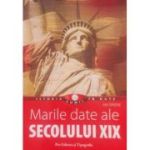 Marile date ale secolului XIX