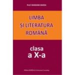 Limba și literatura română. Clasa a X-a