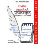 Gramatica actualizată. Limba română. Gramatica pentru elevi. Gimnaziu. Liceu. Admitere învățământul superior