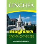 Maghiara. Ghid de conversaţie român-maghiar