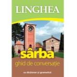 Sârba. Ghid de conversaţie român-sârb