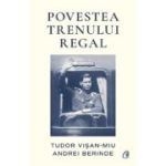 Povestea Trenului Regal