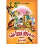 Baba iarna intră-n sat și alte poezii