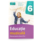 Educație muzicală. Manual. Clasa a VI-a