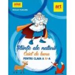 Științe ale naturii. Caiet de lucru. Clasa a IV-a