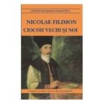 Ciocoii vechi și noi