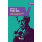 Credința unui om liber. Scrieri esențiale Vol. 1