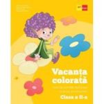 Vacanța colorată. Caiet de activități distractive (și un pic și instructive). Clasa a II-a