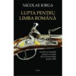 Lupta pentru limba română