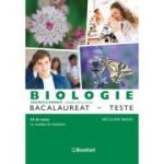 Biologie Bacalaureat. Teste. Clasele a IX-a și a X-a