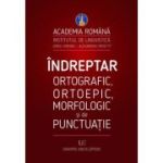 Îndreptar ortografic, ortoepic, morfologic și de punctuație