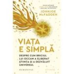 Viața e simplă