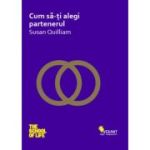 Cum să-ți alegi partenerul
