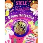 O lume fantastică. Stele magice. Carte cu activități și machete