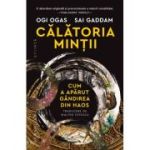Călătoria minții. Cum a apărut gândirea din haos