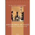 Asigurările de viață la debutul mileniului III